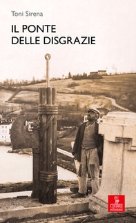 Il ponte delle Disgrazie - Librerie.coop