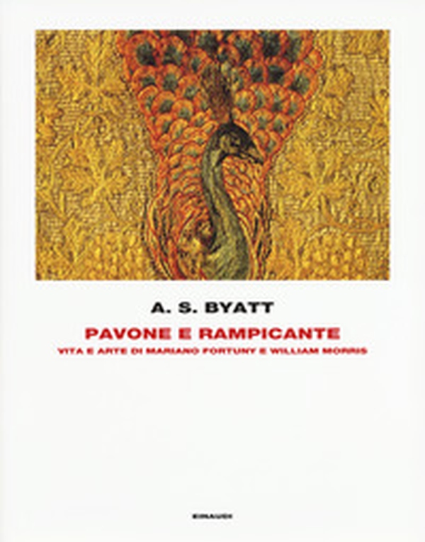 Pavone e rampicante. Vita e arte di Mariano Fortuny e William Morris - Librerie.coop Pavone e rampicante. Vita e arte di Mariano Fortuny e William Morris - Librerie.coop
