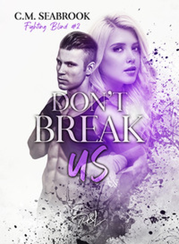 Don't break us. Fighting Blind - Vol. 2 - Librerie.coop Don't break us. Fighting Blind - Vol. 2 - Librerie.coop