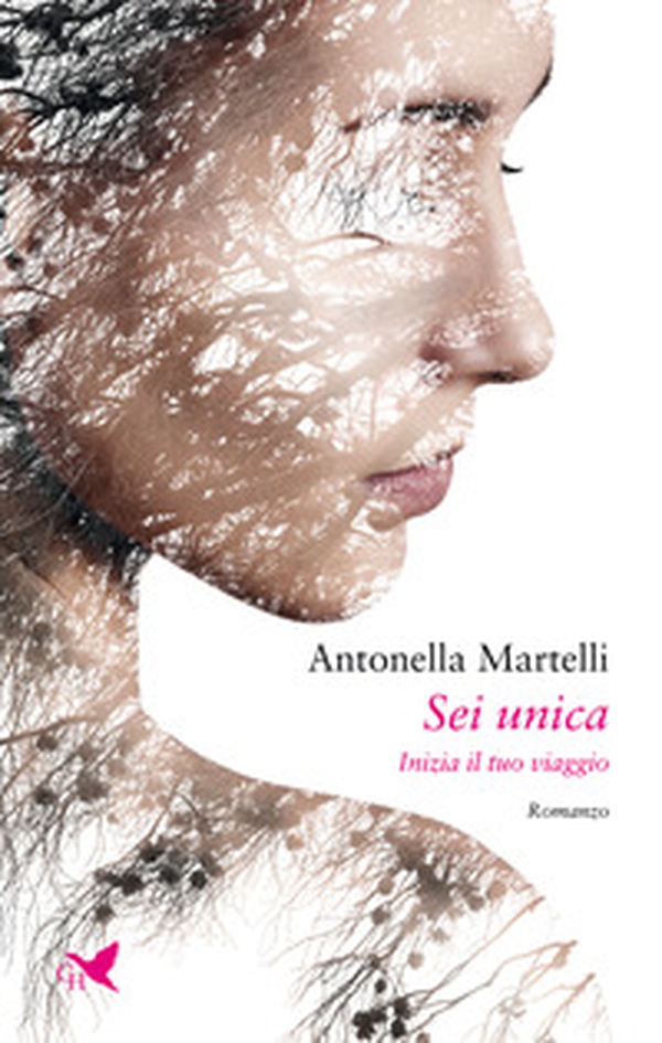 Sei unica. Inizia il tuo viaggio - Librerie.coop Sei unica. Inizia il tuo viaggio - Librerie.coop