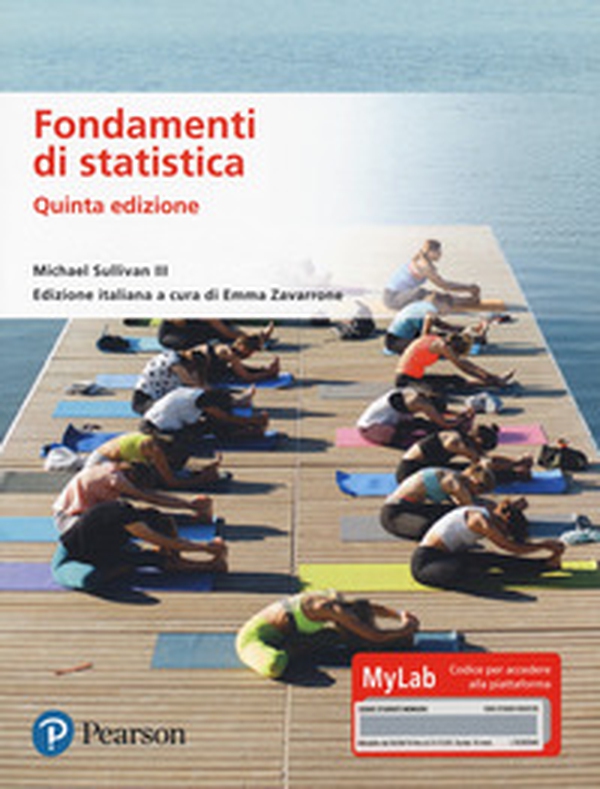 Fondamenti di statistica. Ediz. MyLab - Librerie.coop Fondamenti di statistica. Ediz. MyLab - Librerie.coop