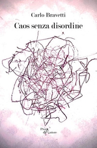 Caos senza disordine - Librerie.coop