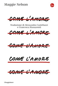 Come l'amore - Librerie.coop