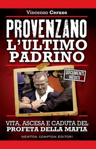 Provenzano. L'ultimo padrino - Librerie.coop Provenzano. L'ultimo padrino - Librerie.coop