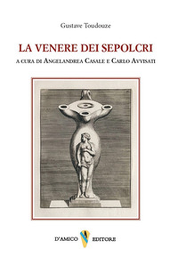 La Venere dei sepolcri - Librerie.coop