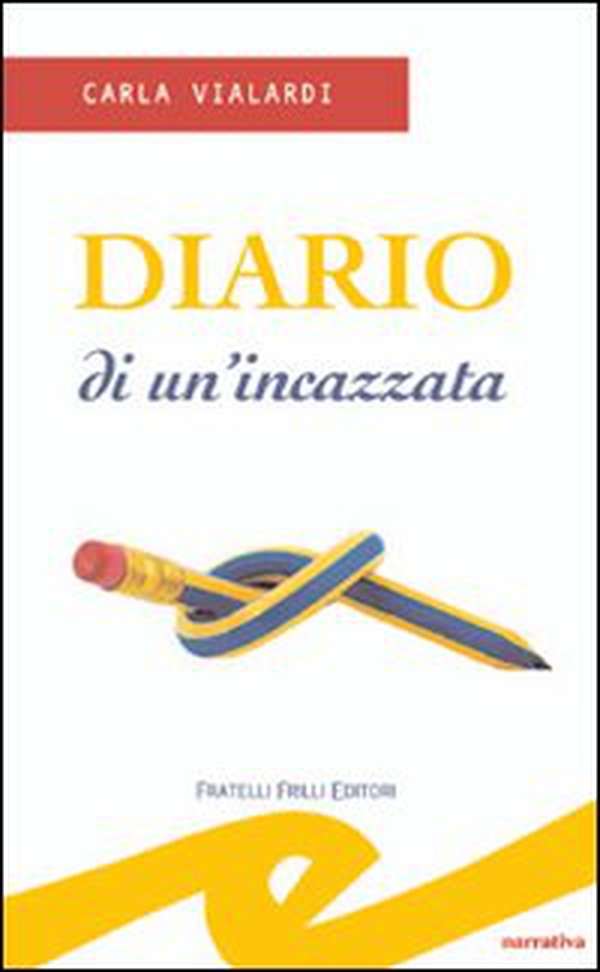 Diario di un'incazzata - Librerie.coop Diario di un'incazzata - Librerie.coop