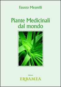 Piante medicinali dal mondo - Librerie.coop