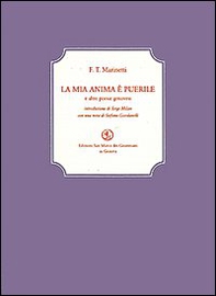 La mia anima è puerile e altre poesie genovesi - Librerie.coop