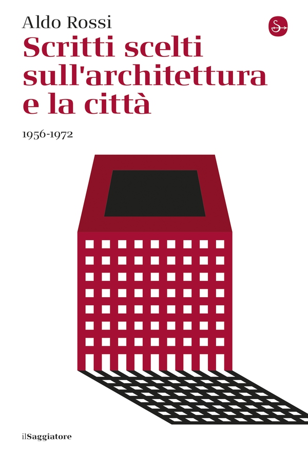 Scritti scelti sull'architettura e la città - Librerie.coop Scritti scelti sull'architettura e la città - Librerie.coop