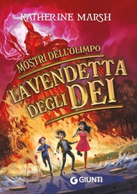 La vendetta degli dei. Mostri dell'Olimpo - Librerie.coop