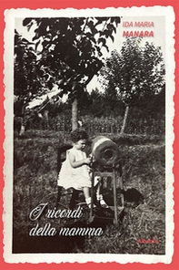 I ricordi della mamma - Librerie.coop