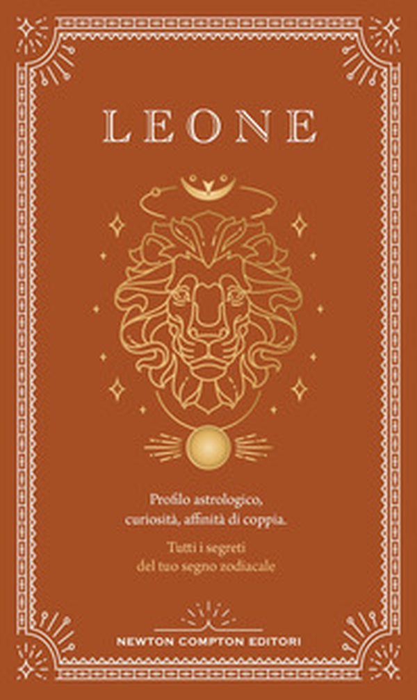 Guida astrologica al segno del Leone - Librerie.coop Guida astrologica al segno del Leone - Librerie.coop