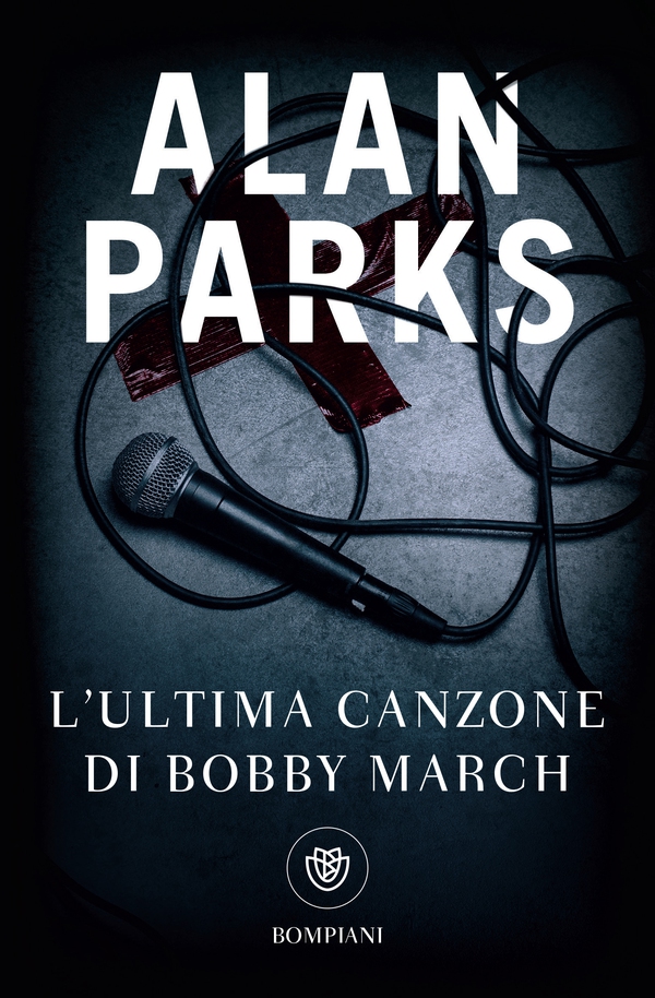 L'ultima canzone di Bobby March - Librerie.coop L'ultima canzone di Bobby March - Librerie.coop