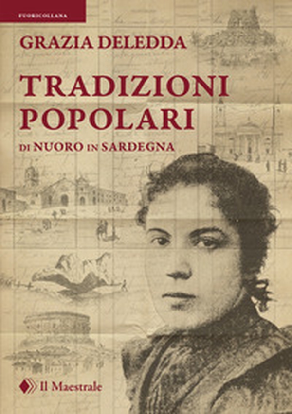 Tradizioni popolari di Nuoro in Sardegna - Librerie.coop Tradizioni popolari di Nuoro in Sardegna - Librerie.coop