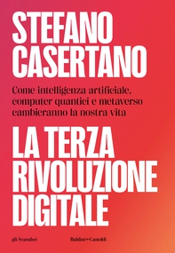 La terza rivoluzione digitale - Librerie.coop La terza rivoluzione digitale - Librerie.coop