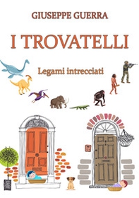 I trovatelli. Legami intrecciati - Librerie.coop