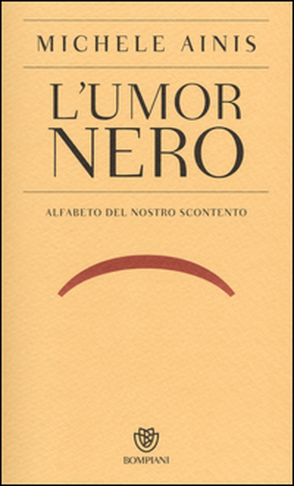 L'umor nero. Alfabeto del nostro scontento - Librerie.coop L'umor nero. Alfabeto del nostro scontento - Librerie.coop