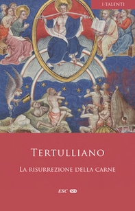 La resurrezione della carne - Librerie.coop
