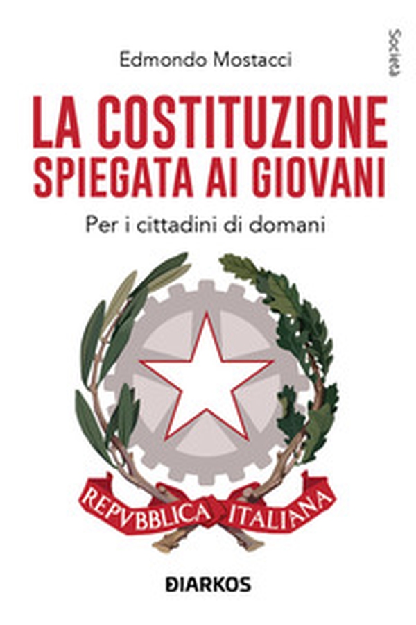 La Costituzione spiegata ai giovani. Per i cittadini di domani - Librerie.coop La Costituzione spiegata ai giovani. Per i cittadini di domani - Librerie.coop