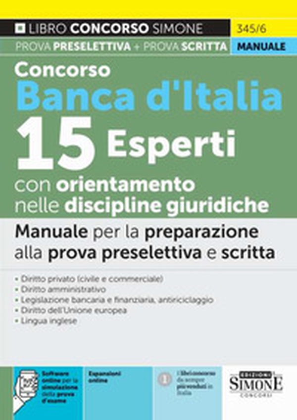 Concorso Banca d'Italia 15 esperti con orientamento nelle discipline giuridiche. Manuale per la preparazione alla prova preselettiva e scritta - Librerie.coop Concorso Banca d'Italia 15 esperti con orientamento nelle discipline giuridiche. Manuale per la preparazione alla prova preselettiva e scritta - Librerie.coop