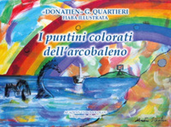 I puntini colorati dell'arcobaleno - Librerie.coop I puntini colorati dell'arcobaleno - Librerie.coop