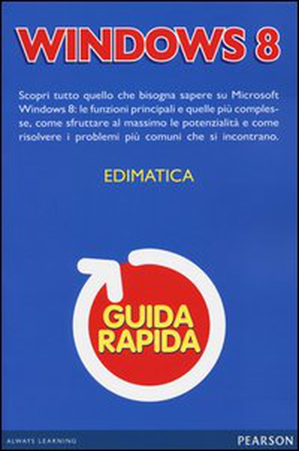 Windows 8. Guida rapida - Librerie.coop Windows 8. Guida rapida - Librerie.coop