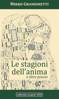 Le stagioni dell'anima e altre poesie - Librerie.coop