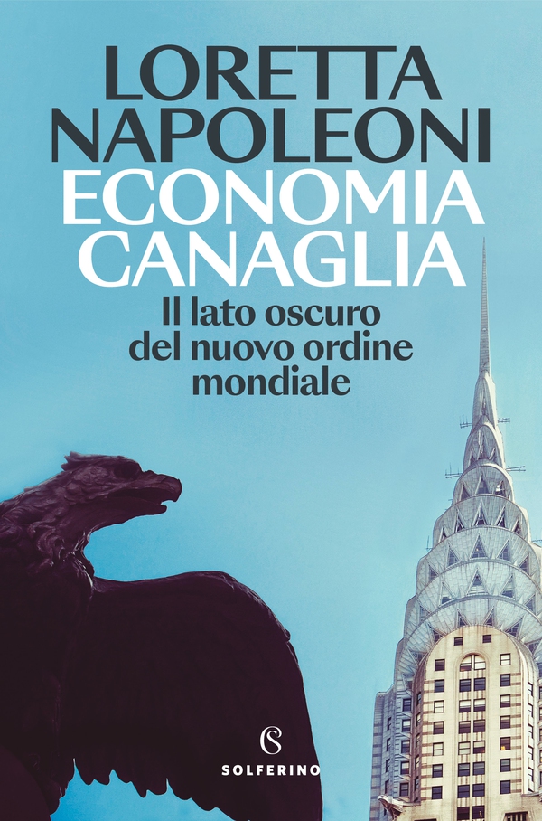 Economia canaglia - Librerie.coop Economia canaglia - Librerie.coop