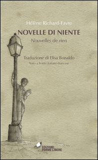 Novelle di niente-Nouvelles de rien. Testo francese a fronte - Librerie.coop