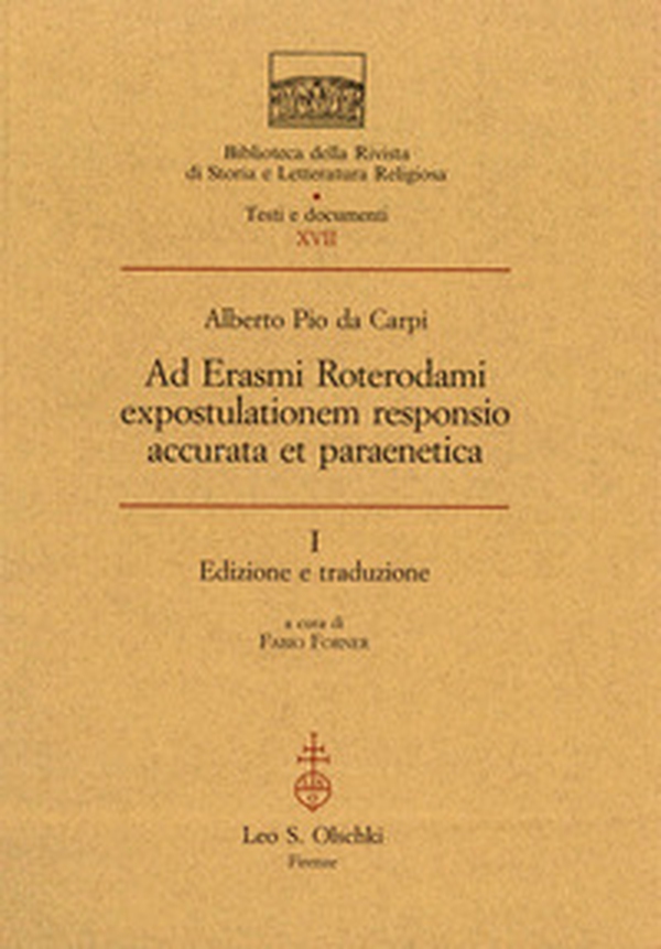 Ad Erasmi Roterdami expostulationem responsio accurata et paraenetica - Librerie.coop