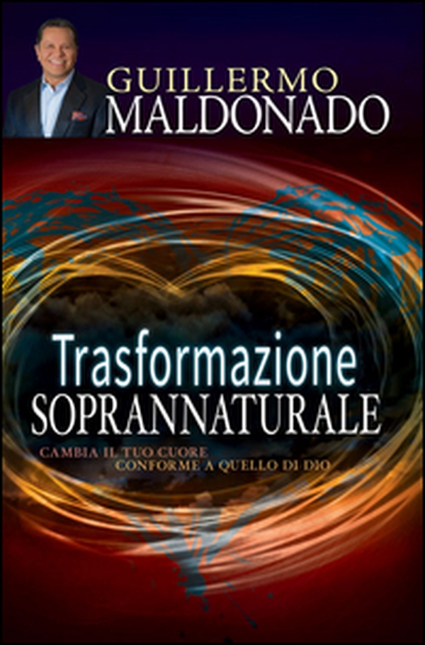 Trasformazione soprannaturale. Cambia il tuo cuore conforme a quello di Dio - Librerie.coop Trasformazione soprannaturale. Cambia il tuo cuore conforme a quello di Dio - Librerie.coop