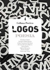 Collana Poetica Logos vol. 4 - Librerie.coop Collana Poetica Logos vol. 4 - Librerie.coop