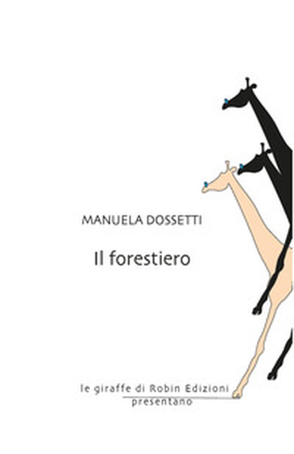 Il forestiero - Librerie.coop Il forestiero - Librerie.coop