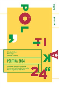 Politika. Annuario di politica dell'Alto Adige - Librerie.coop
