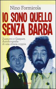 Io sono quello senza barba - Librerie.coop
