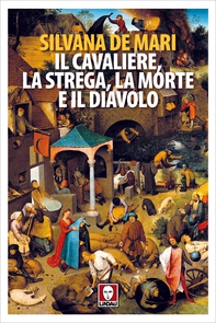 Il cavaliere, la strega, la Morte e il diavolo - Librerie.coop