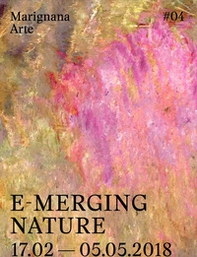 E-merging nature. Ediz. italiana e inglese - Librerie.coop