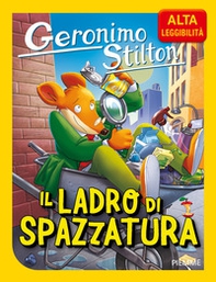 Il ladro di spazzatura. Ediz. ad alta leggibilità - Librerie.coop