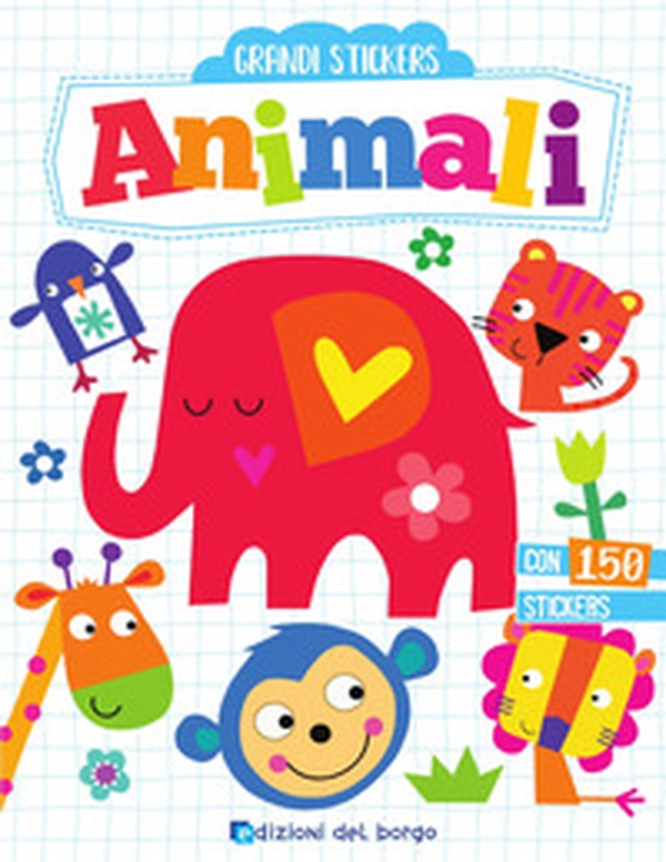 Animali. Grandi stickers. Con adesivi - Librerie.coop Animali. Grandi stickers. Con adesivi - Librerie.coop