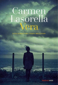Vera. E gli schiavi del terzo millennio - Librerie.coop Vera. E gli schiavi del terzo millennio - Librerie.coop