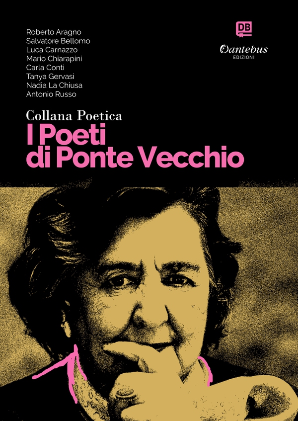 Collana Poetica I Poeti di Ponte Vecchio vol. 5 - Librerie.coop Collana Poetica I Poeti di Ponte Vecchio vol. 5 - Librerie.coop