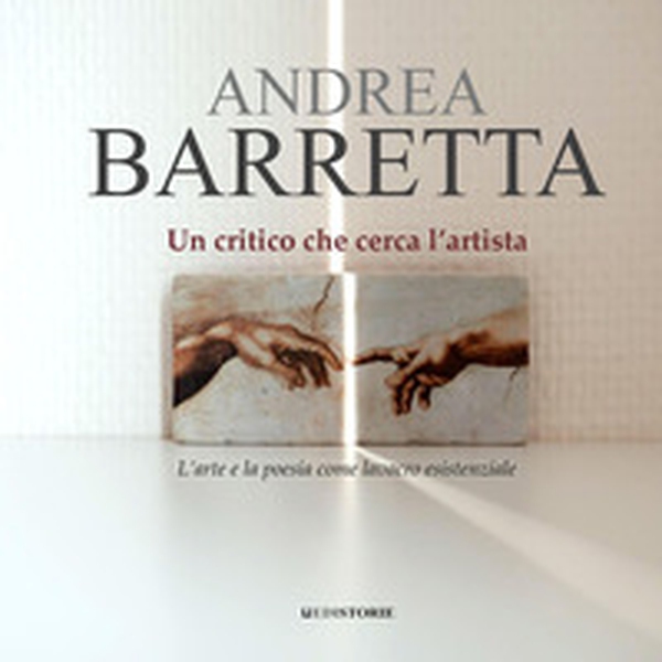 Un critico che cerca l'artista. L'arte e la poesia come lavacro esistenziale - Librerie.coop
