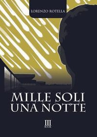 Mille soli una notte - Librerie.coop Mille soli una notte - Librerie.coop