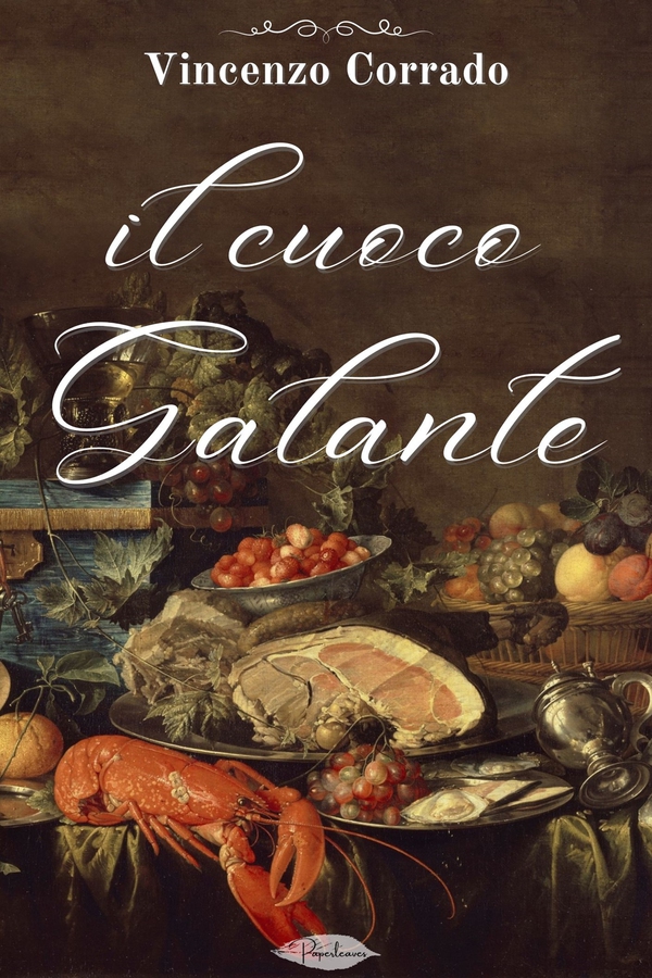 Il cuoco galante - Librerie.coop Il cuoco galante - Librerie.coop