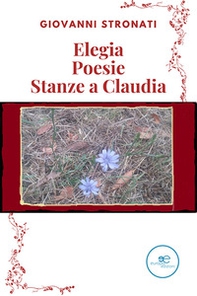 Elegia-Poesie-Stanze a Claudia - Librerie.coop