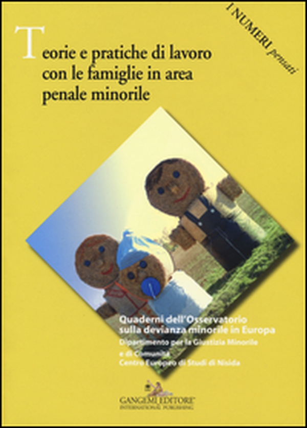 Teorie e pratiche di lavoro con le famiglie in area penale minorile - Librerie.coop Teorie e pratiche di lavoro con le famiglie in area penale minorile - Librerie.coop
