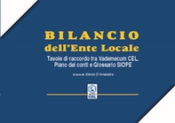 Bilancio dell'ente locale. Tavole di raccordo tra vademecuum CEL, piano dei conti e glossario SIOPE - Librerie.coop
