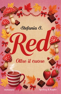 Red. Oltre il cuore (vol.2) - Librerie.coop