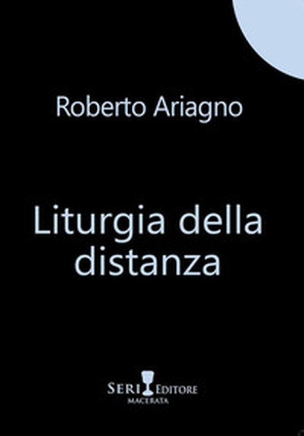 Liturgia della distanza - Librerie.coop