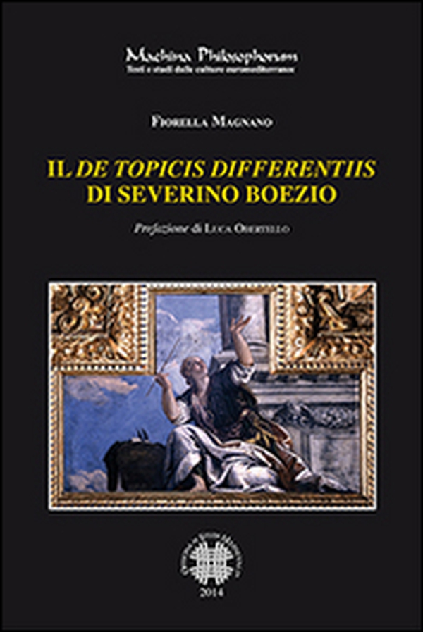 Il De Topicis differentiis di Severino Boezio - Librerie.coop Il De Topicis differentiis di Severino Boezio - Librerie.coop